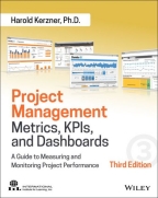 Project Management Metrics, KPIs, and Dashboards 3rd Edition