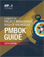 A Guide to the Project Management Body of Knowledge (PMBOK Guide), Sixth Edition